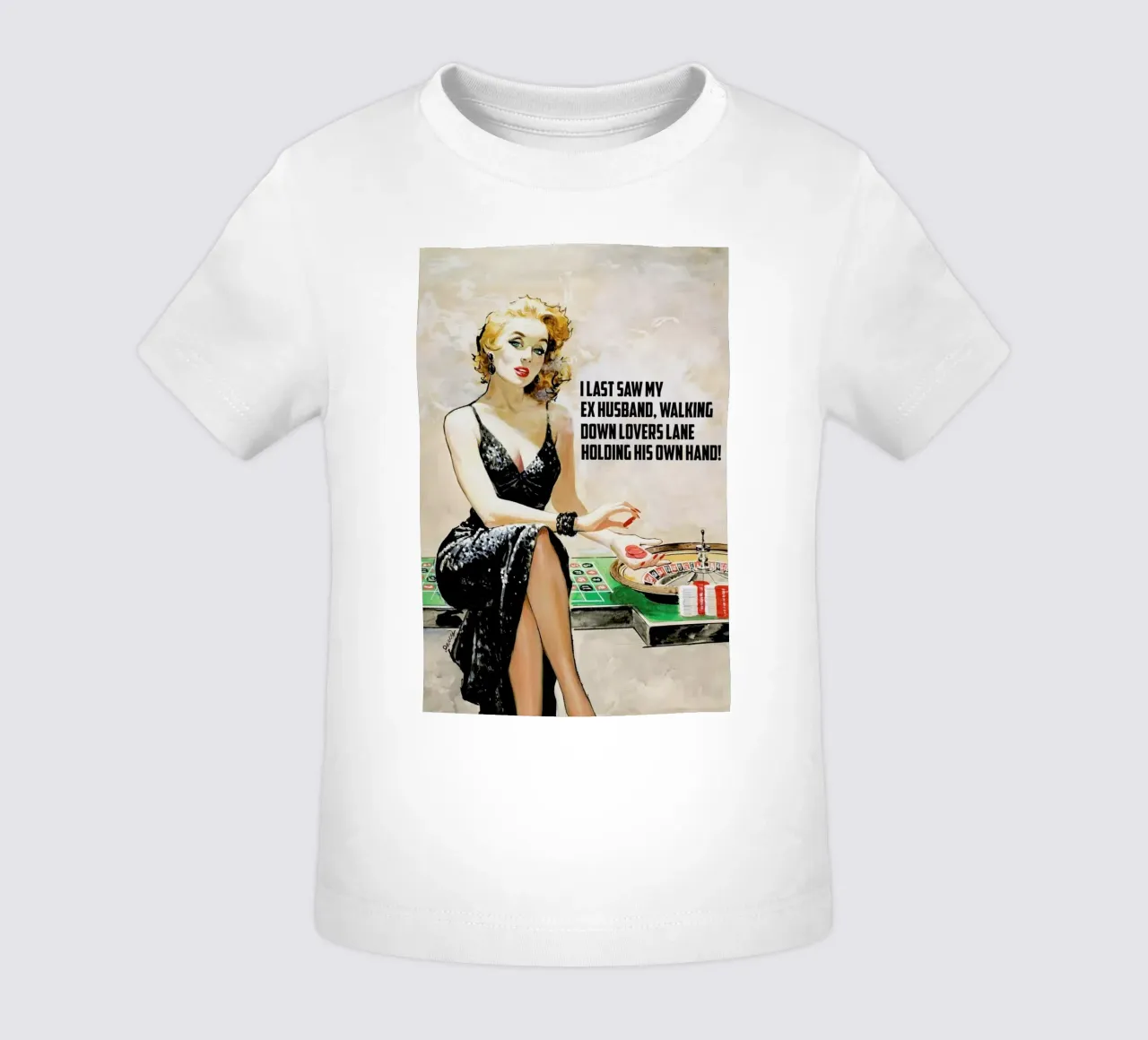 I Last Saw My Ex Husband Baby T-Shirt von Gallery Print and Art Limited