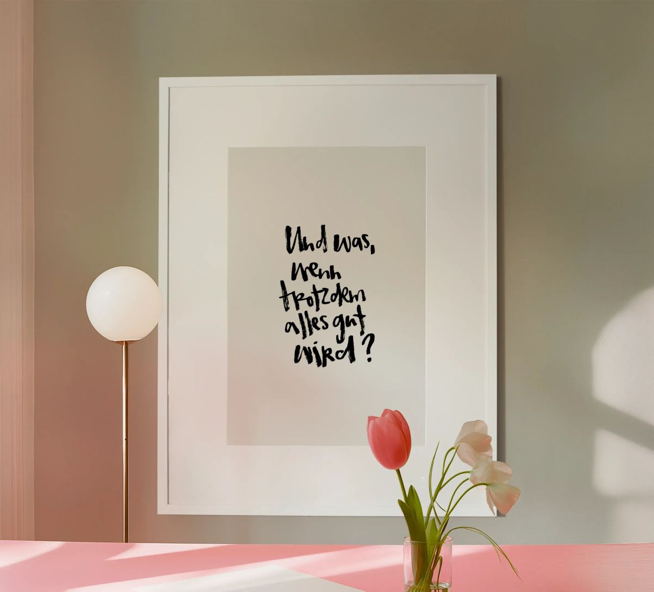 Trotzdem Alles Gut Poster von Brushmeetspaper