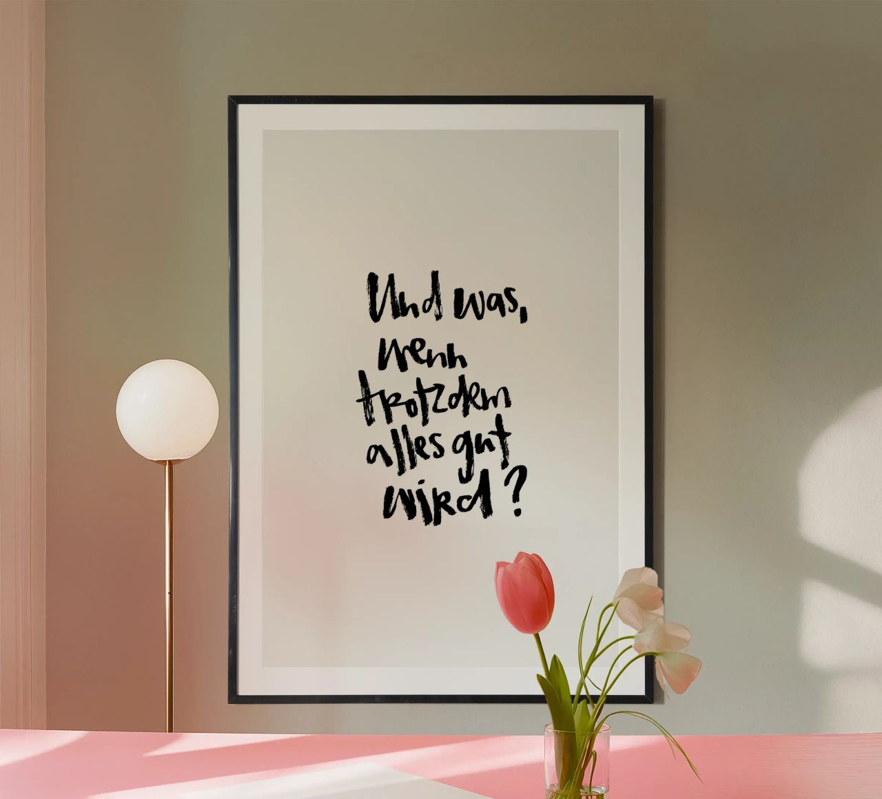 Trotzdem Alles Gut Poster von Brushmeetspaper