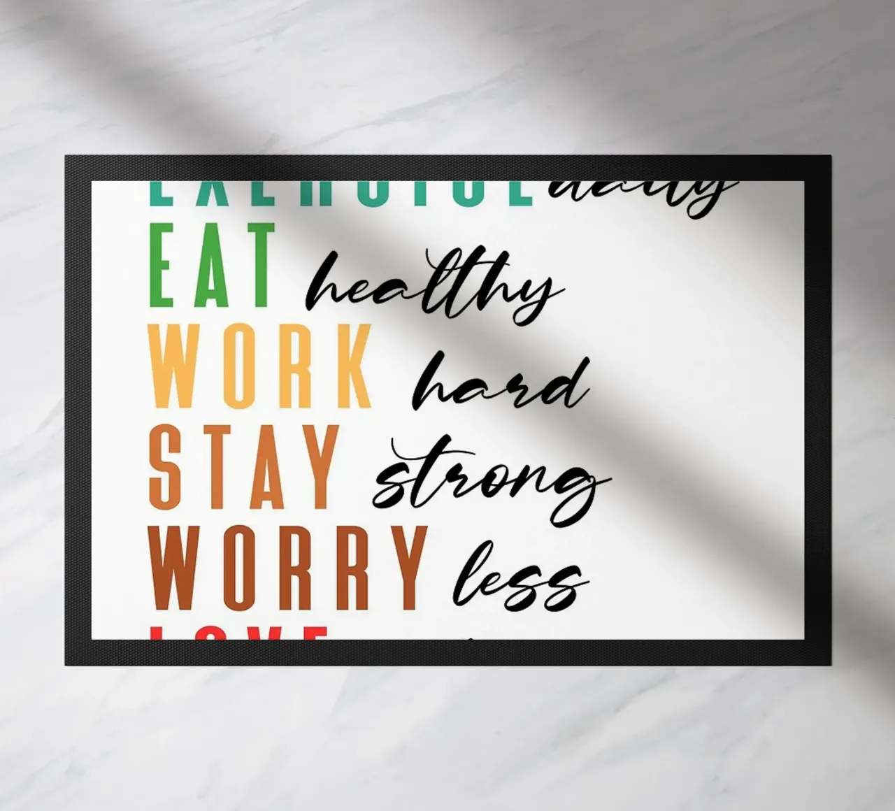 Exercise Motivation doormat by Brandi N Huskey