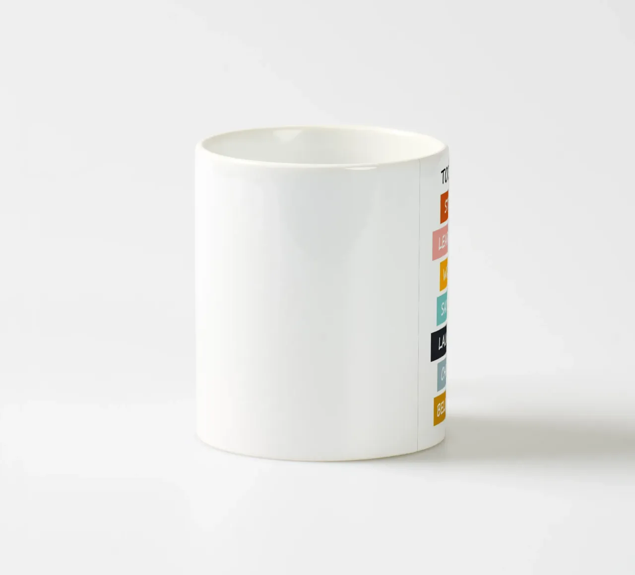 Today I Will ceramic mug by Brandi N Huskey