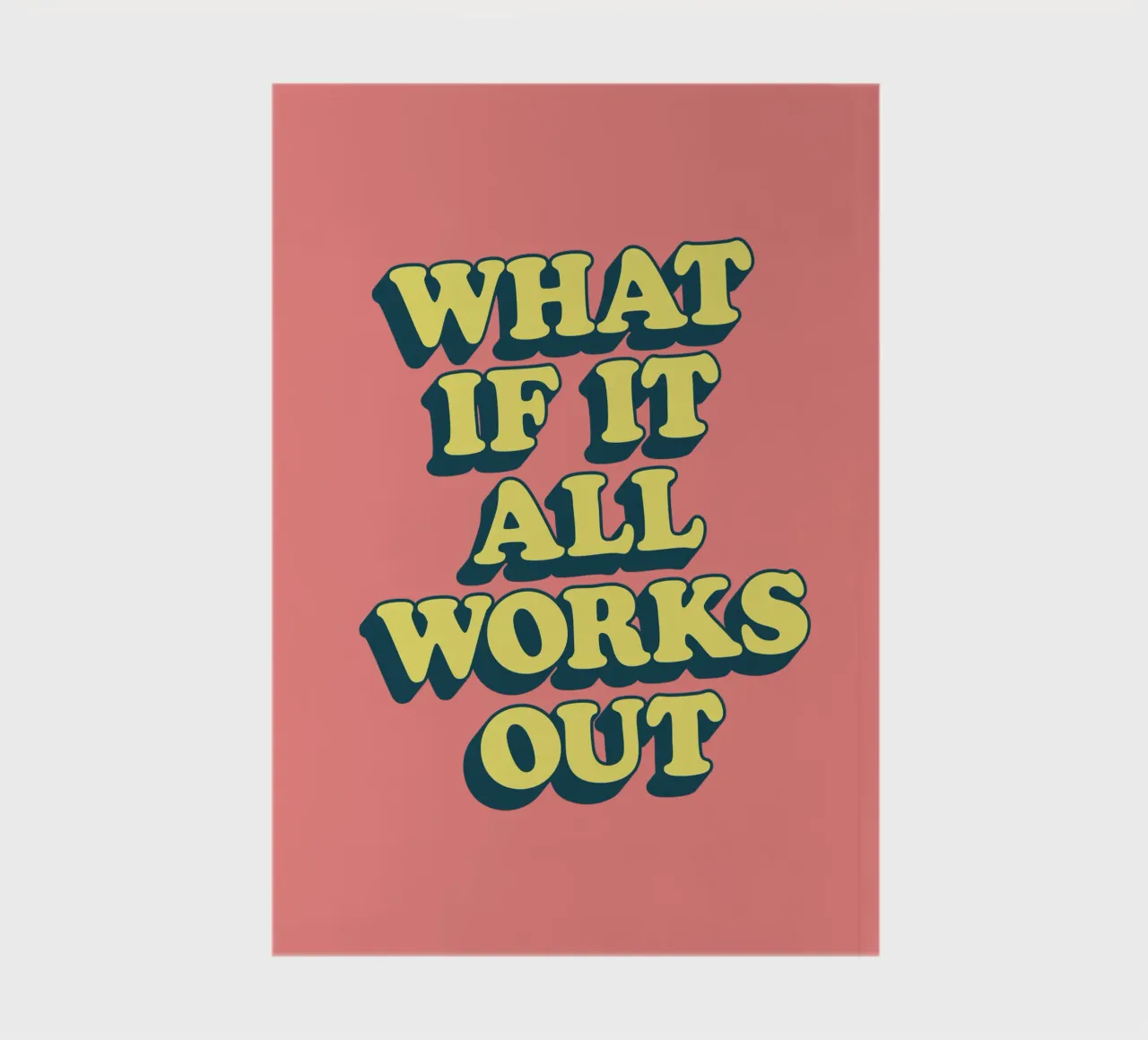 E se tutto andasse bene Stampa tipografica retrò positiva diario da THE MOTIVATED TYPE
