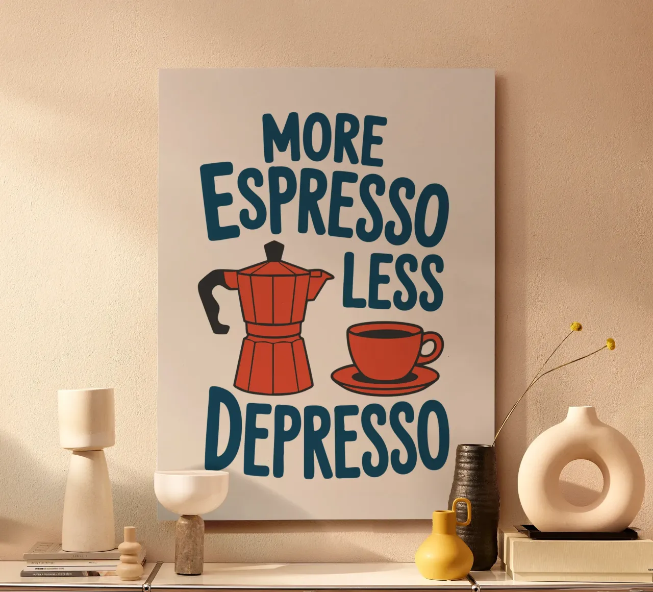 Funny Coffee Art More Espresso Less Depresso Type Print forex plate by THE MOTIVATED TYPE