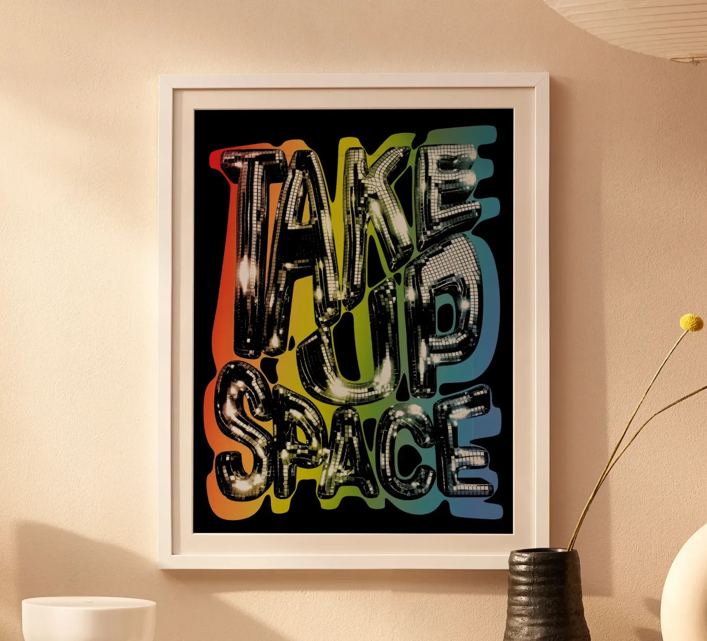 Take Up Space Poster von lucasmeier