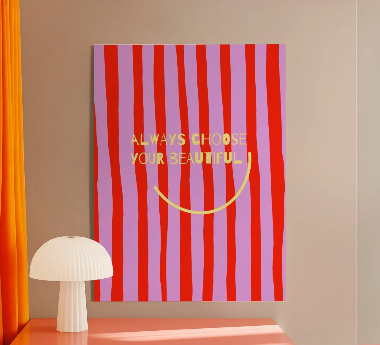 always choose your beautiful smile. plexiglass da FRICKE DESIGN