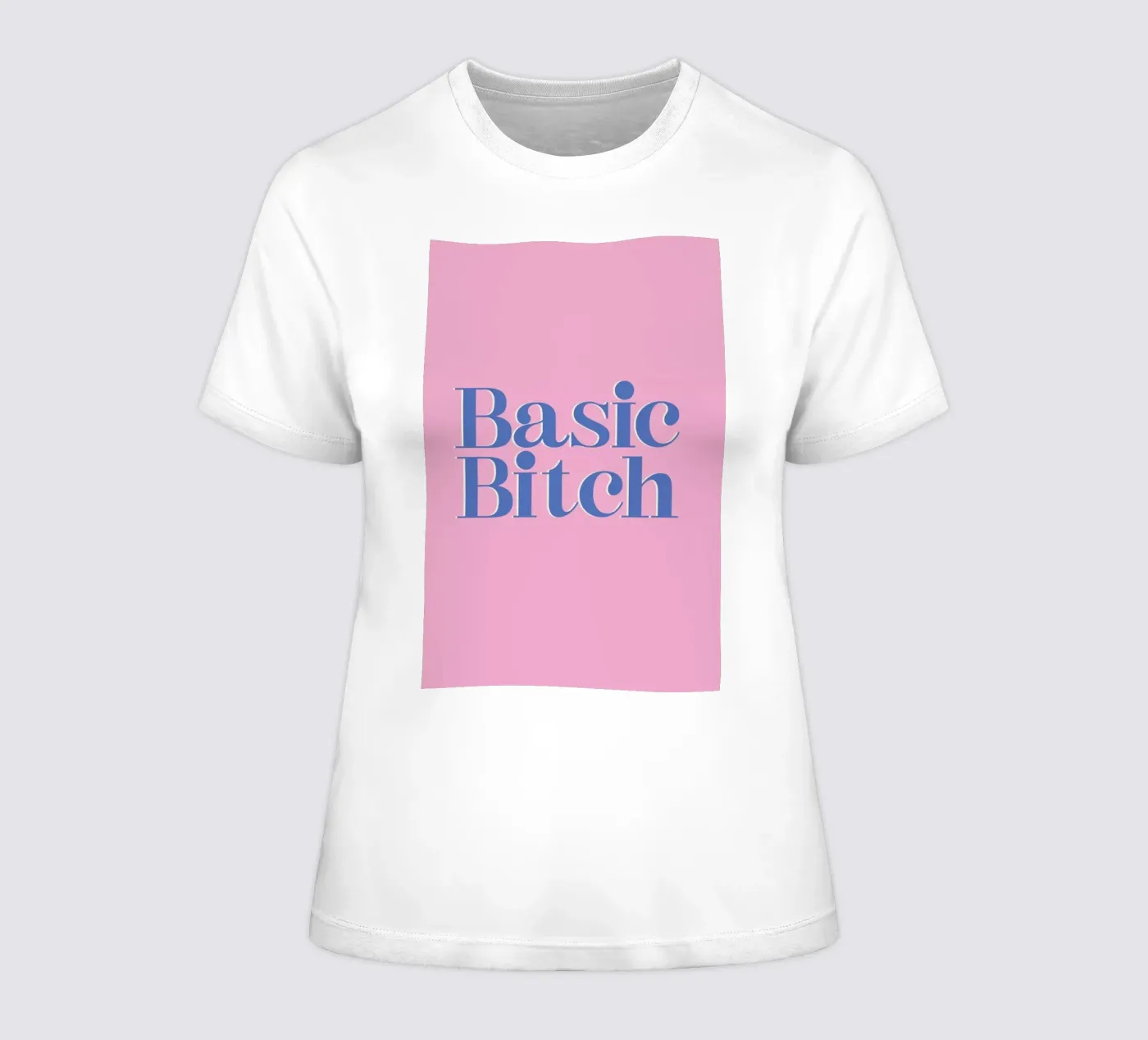 Basic Bitch t-shirt da donna da Ayleen