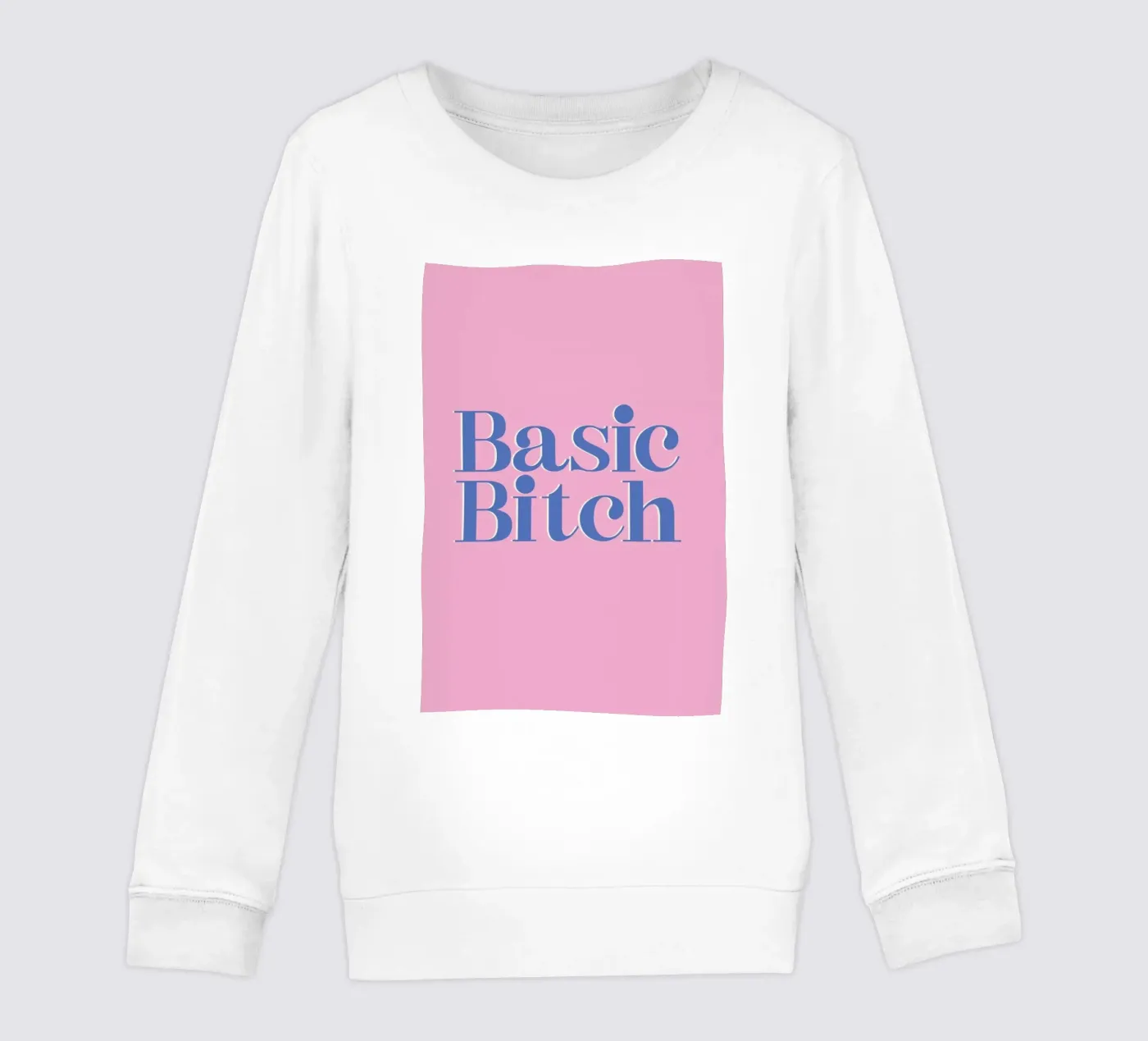 Basic Bitch kinder sweatshirt van Ayleen