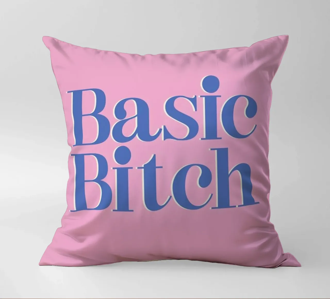 Basic Bitch cuscino da Ayleen