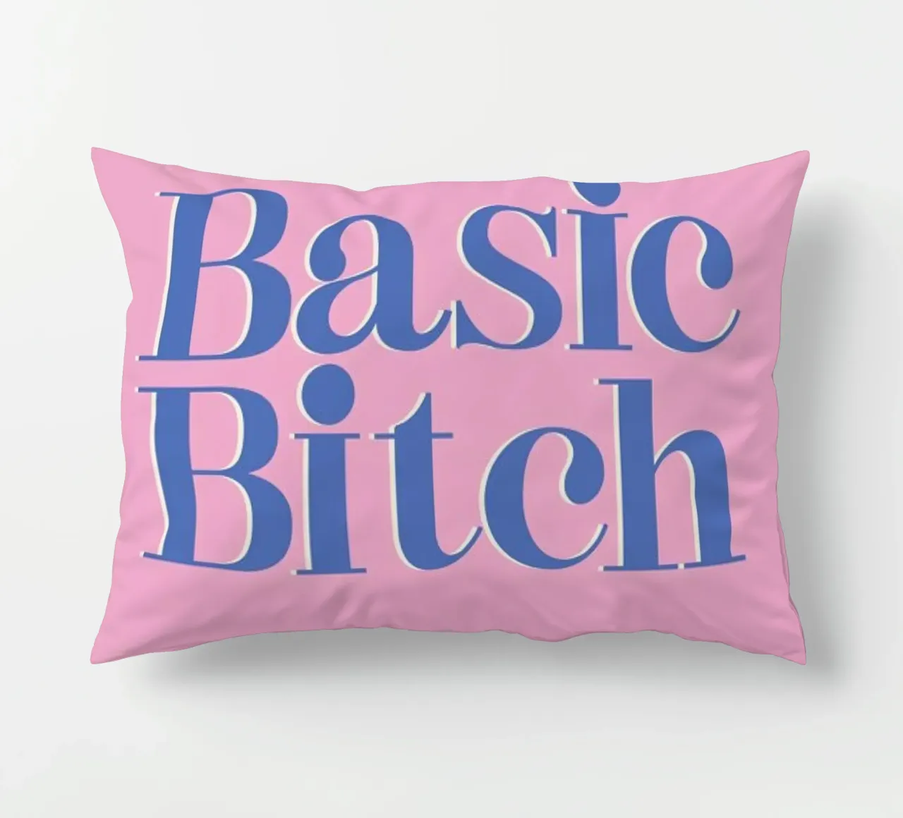 Basic Bitch cuscino da Ayleen
