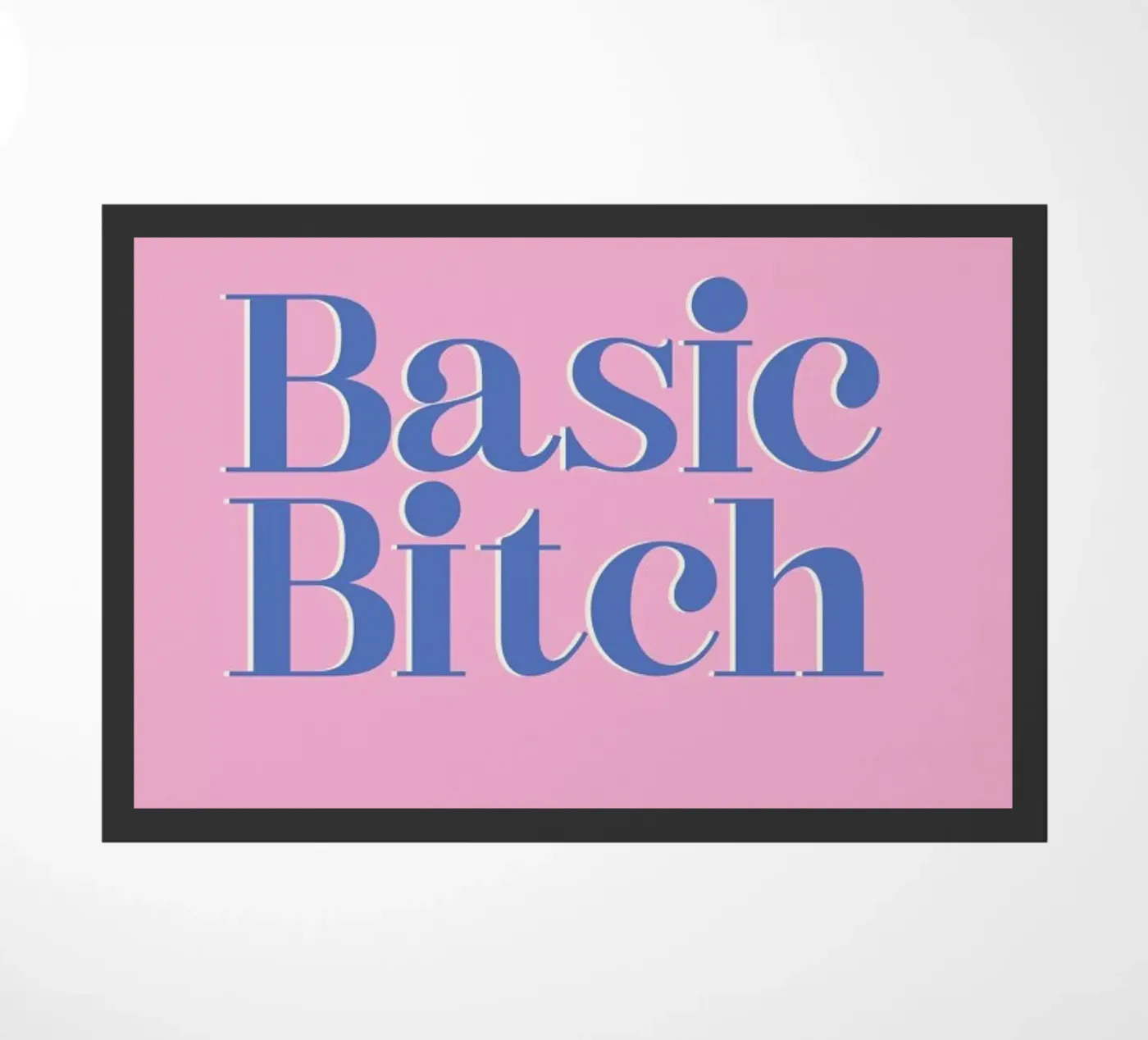 Basic Bitch deurmat van Ayleen