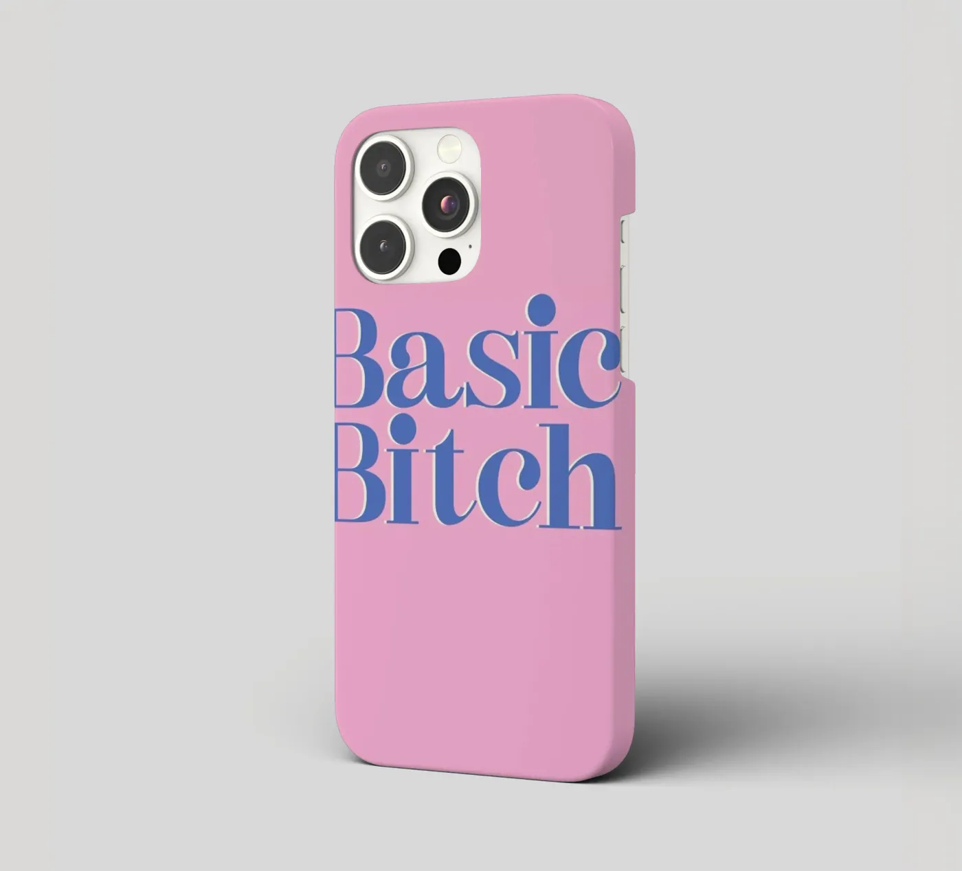 Basic Bitch iphone case by Ayleen