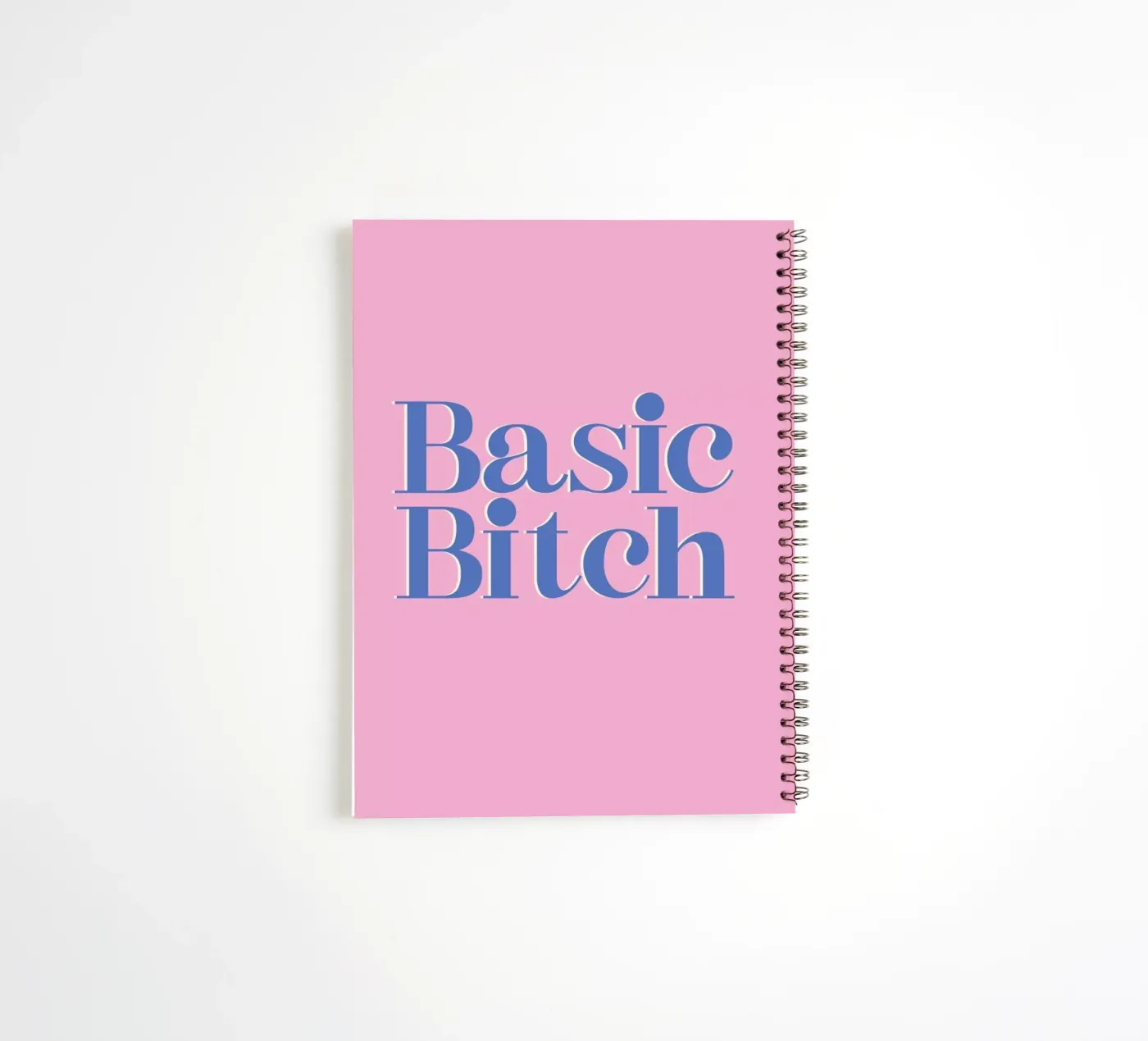 Basic Bitch spiral notebook by Ayleen