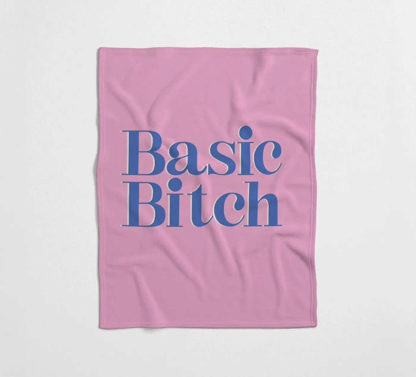 Basic Bitch fleece blanket by Ayleen