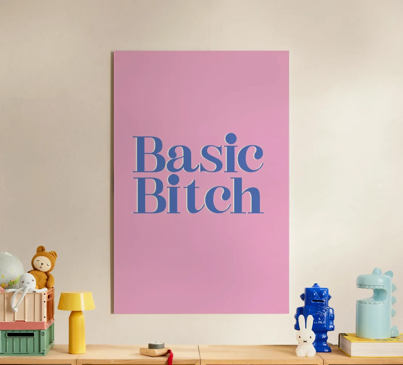 Basic Bitch Acryl-Glas von Ayleen