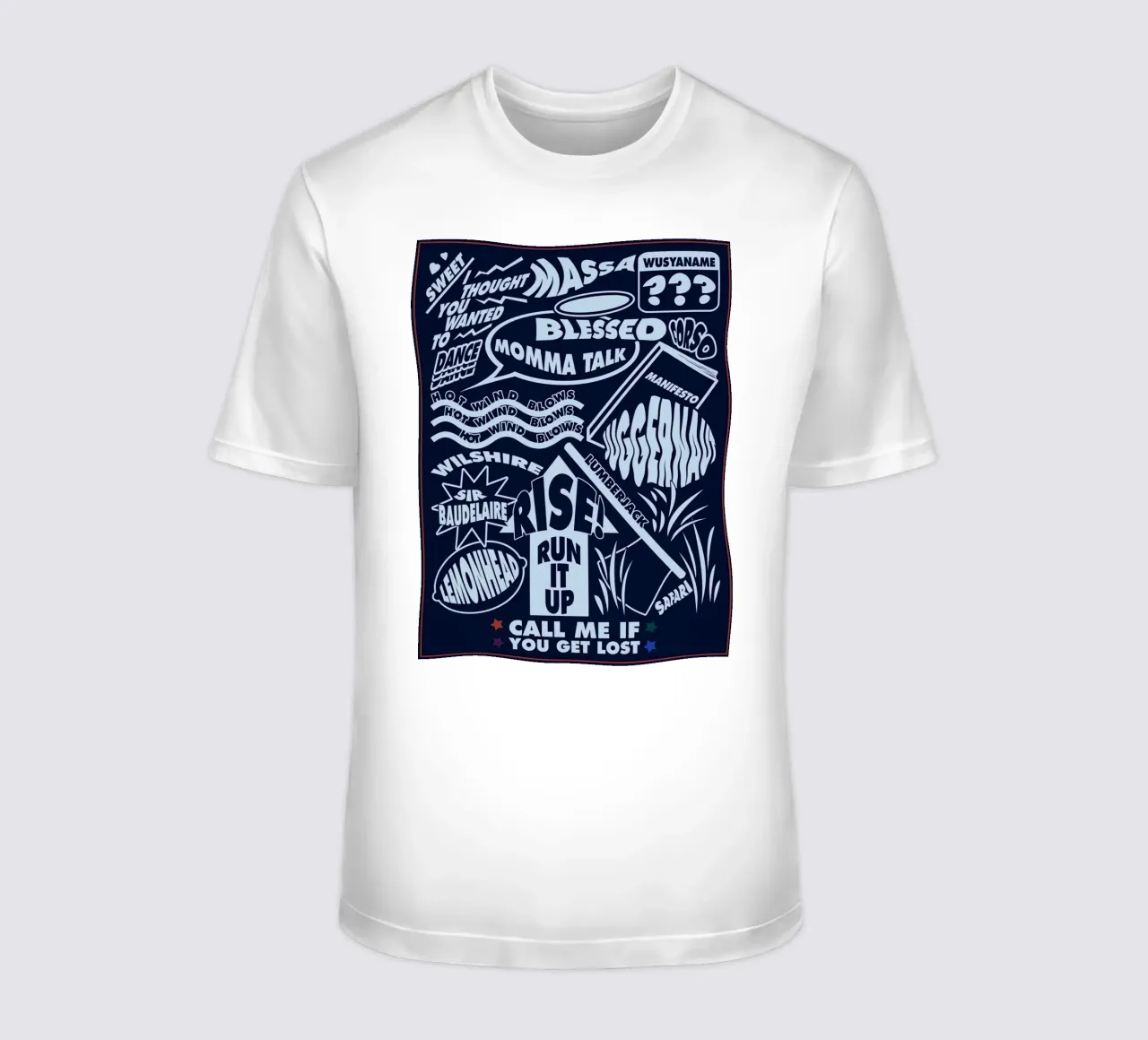 Call Me If You Get Lost Poster t-shirt by edanfargol