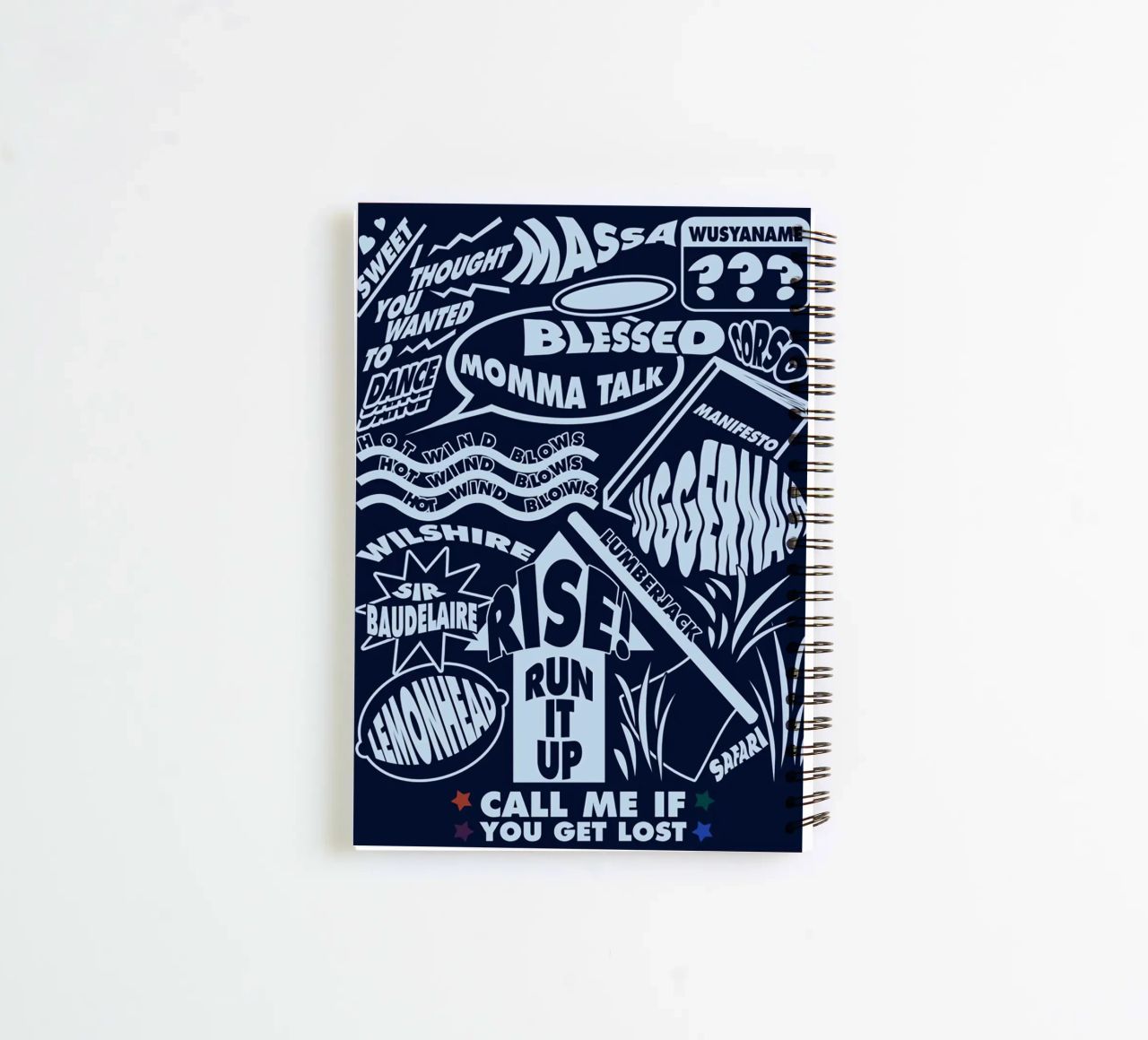 Call Me If You Get Lost Poster spiral notebook by edanfargol