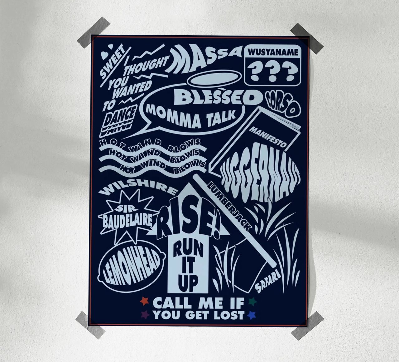 Call Me If You Get Lost Poster poster con telaio in alluminio da edanfargol