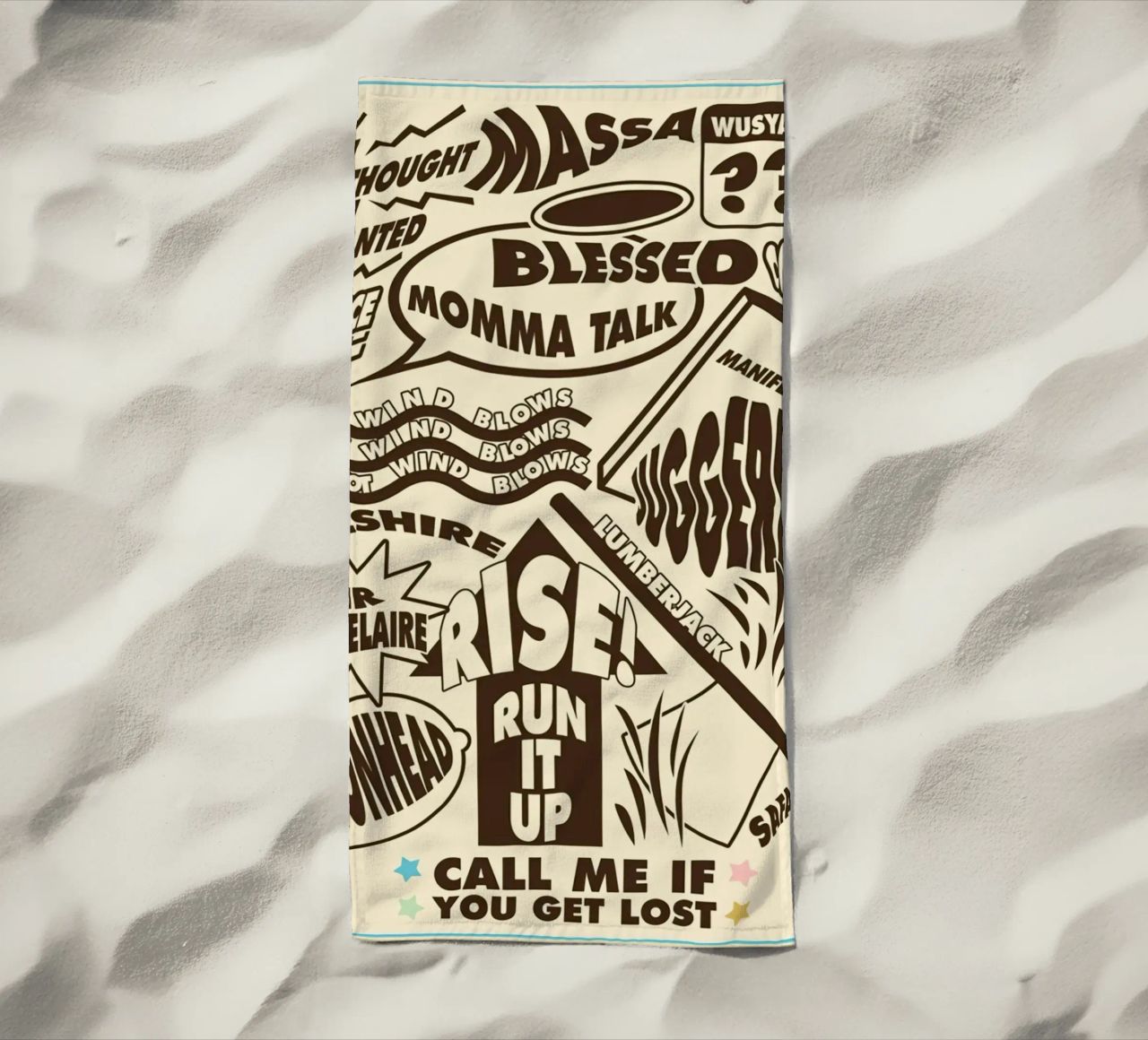 Call Me If You Get Lost Other Version beach towel by edanfargol