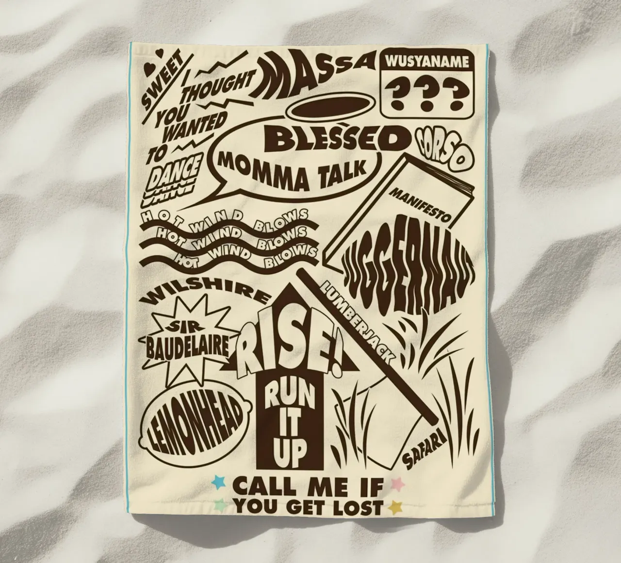 Call Me If You Get Lost Other Version Strandtuch von edanfargol