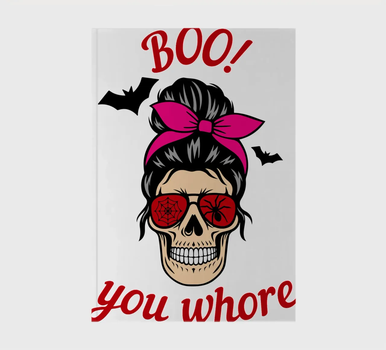 boo you whore notebook by ersanim