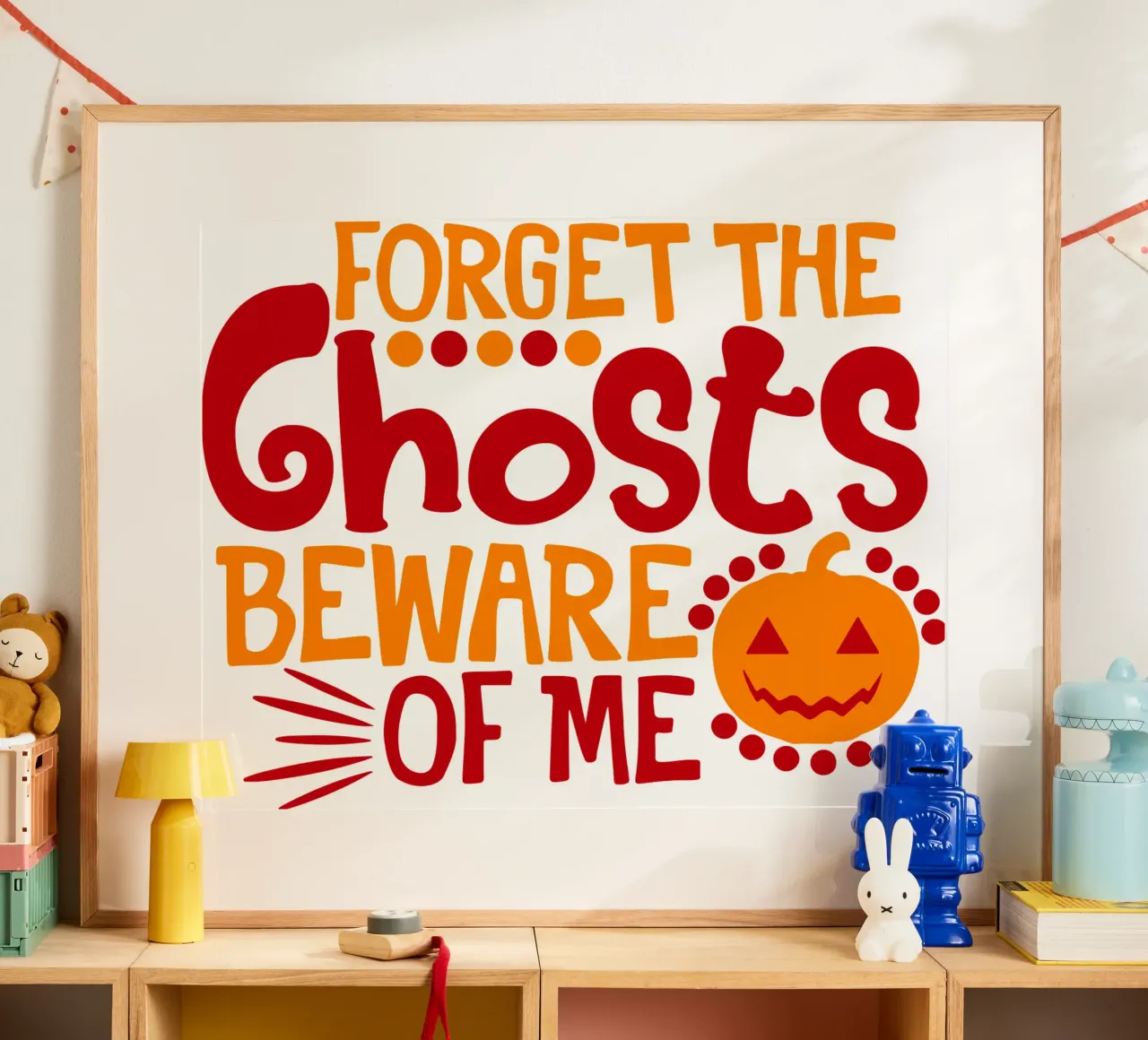forget the ghost beware of me funny halloween poster by ersanim
