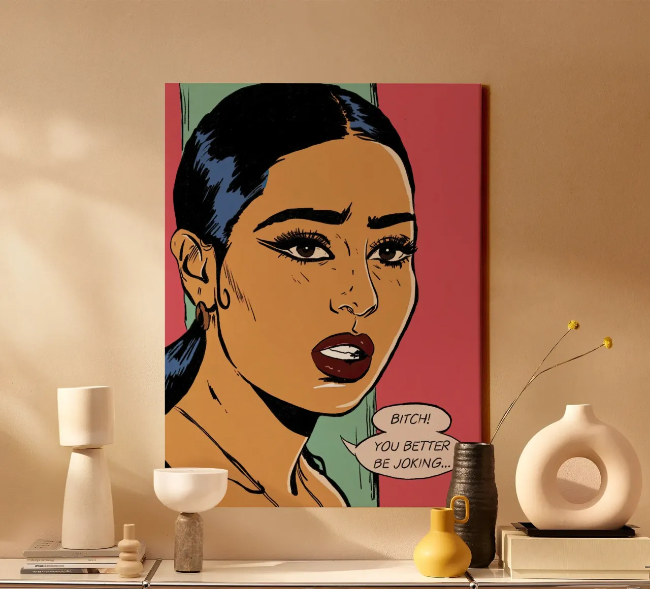 Bitch, You Better Be Joking canvas with Floater frame by lucasmeier