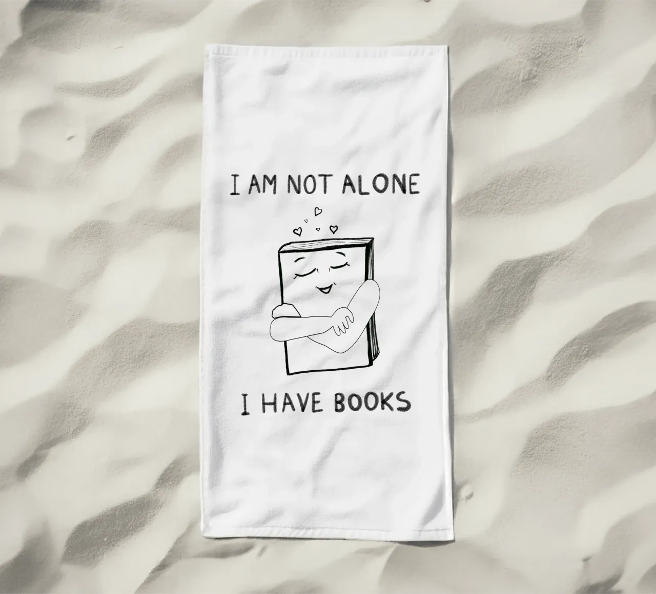 I am not alone I have book text beach towel by gulsengunel