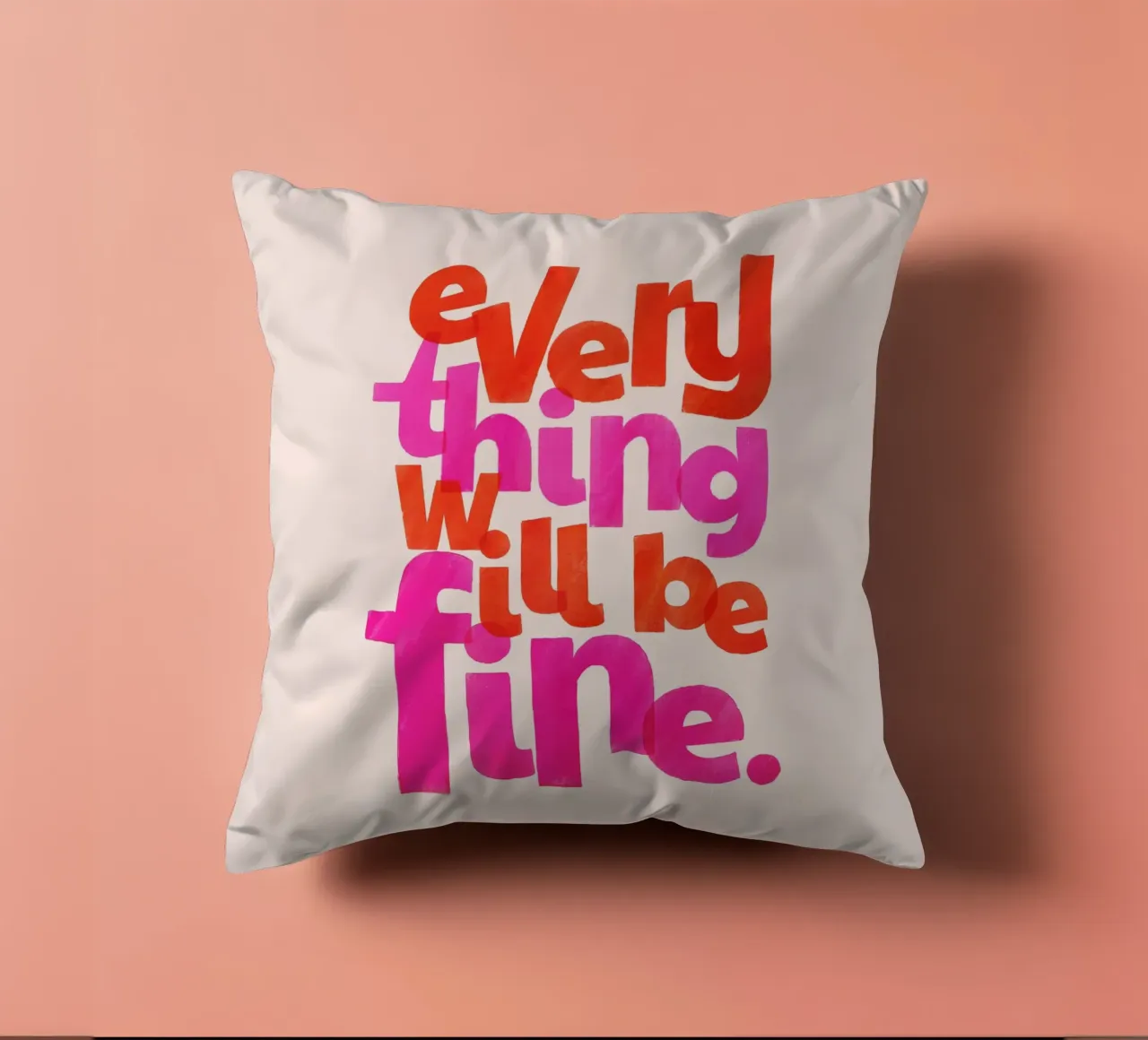 Tout ira bien - Citations dessinées à la main coussin de showmemars