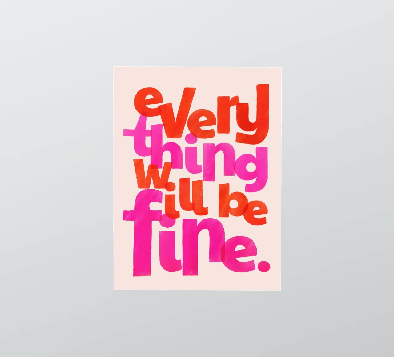 Everything Will Be Fine - Handgezeichnetes Zitat Kunst Sticker von showmemars