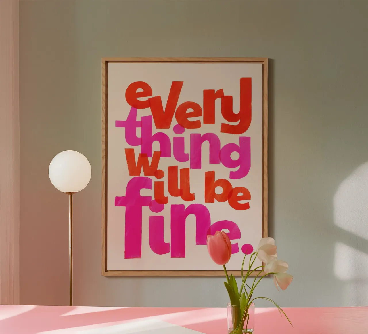 Everything Will Be Fine - Handgezeichnetes Zitat Kunst Alu-Dibond von showmemars