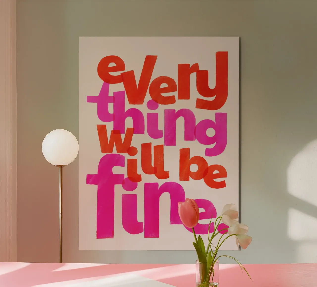 Everything Will Be Fine - Handgezeichnetes Zitat Kunst Alu-Dibond von showmemars