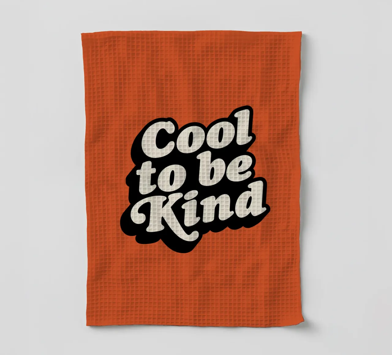 C'est cool d'être gentil torchon de THE MOTIVATED TYPE