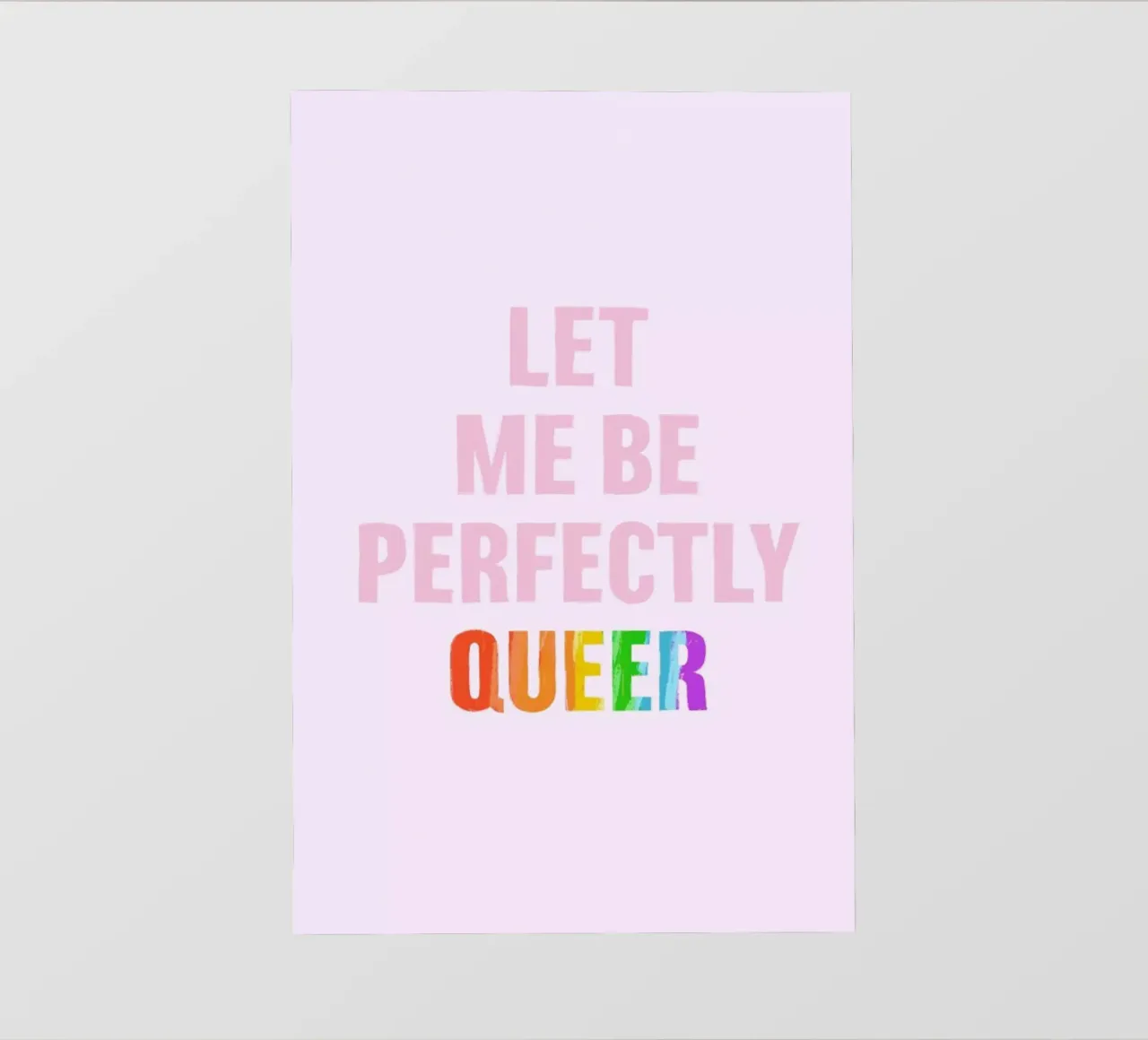 Let Me Be Queer telo in pvc da Studio One