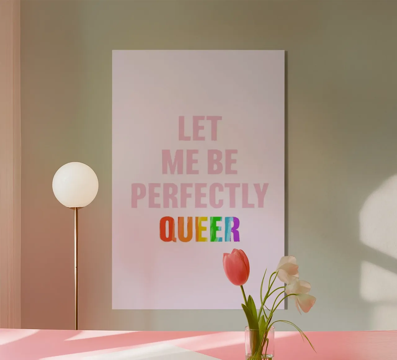 Let Me Be Queer plexiglass da Studio One