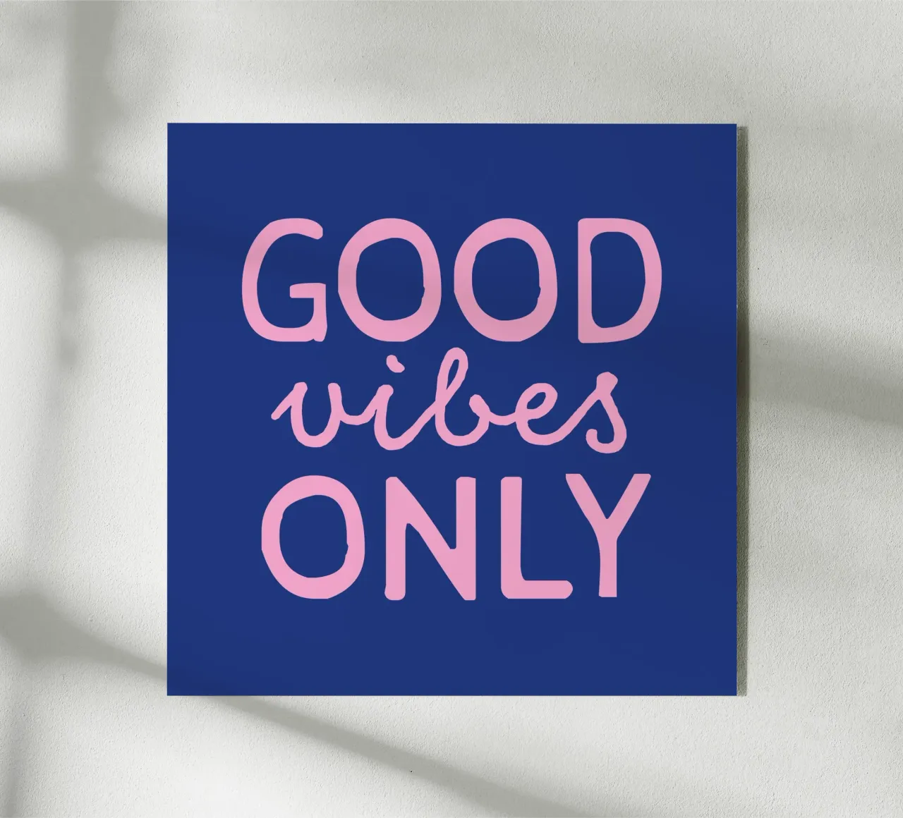GOOD vibes ONLY plexiglass da STUDIO 4H37