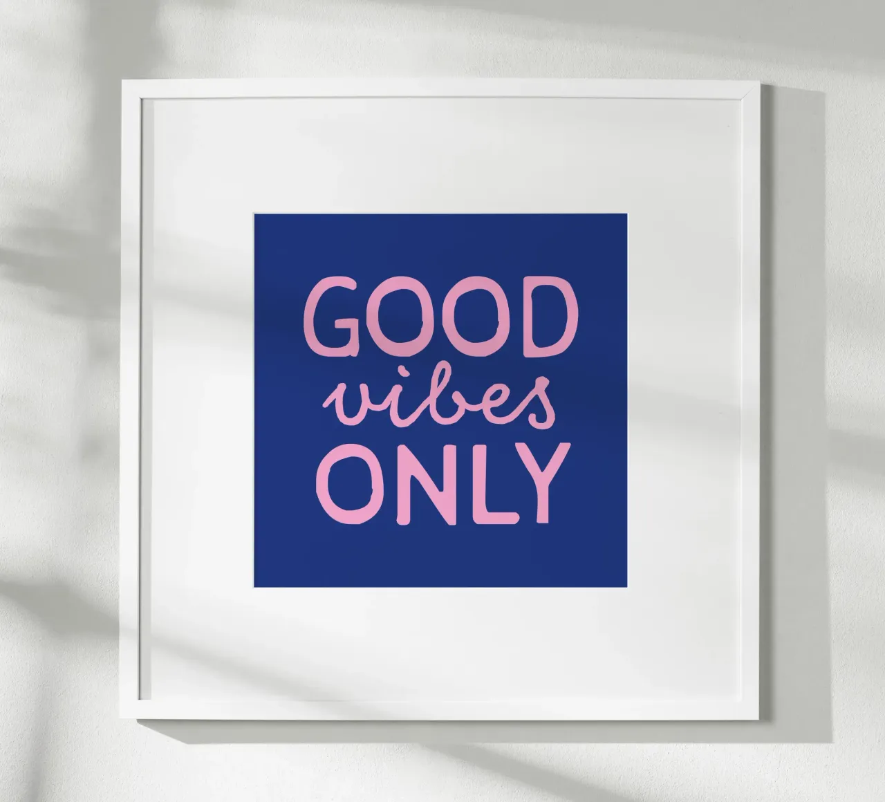 GOOD vibes ONLY poster da STUDIO 4H37