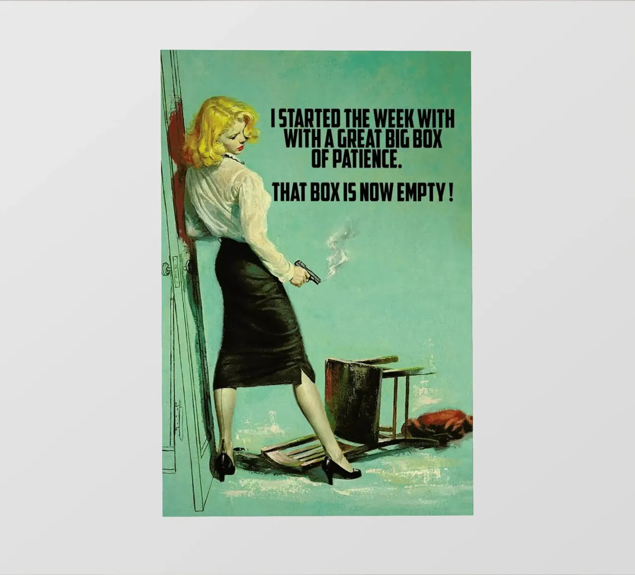 I Started The Week With telo in pvc da Gallery Print and Art Limited