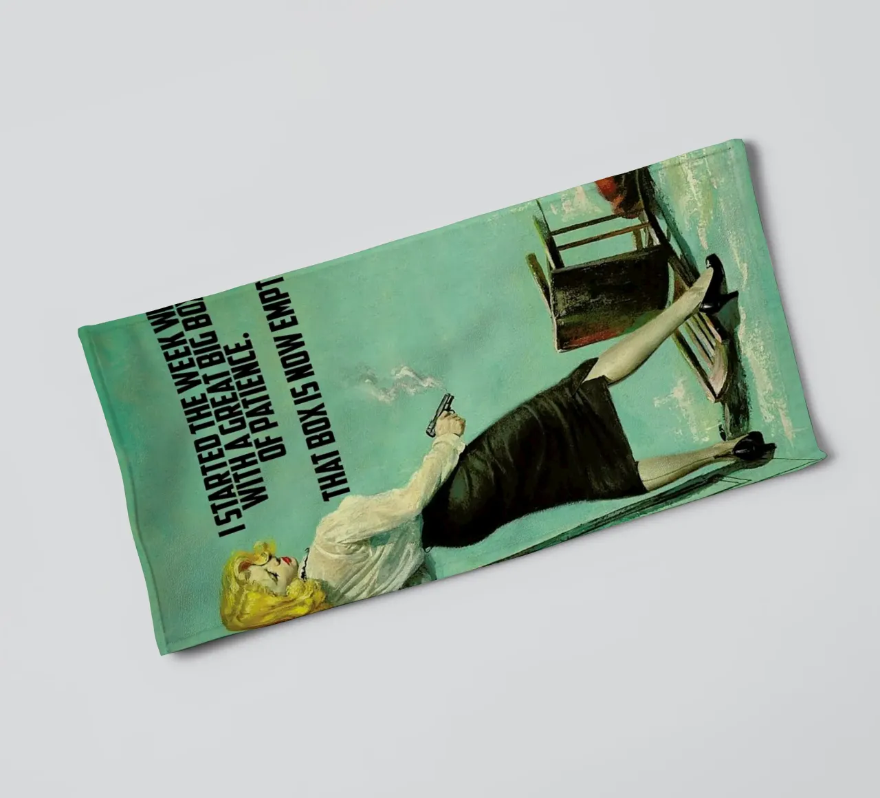 I Started The Week With towel by Gallery Print and Art Limited