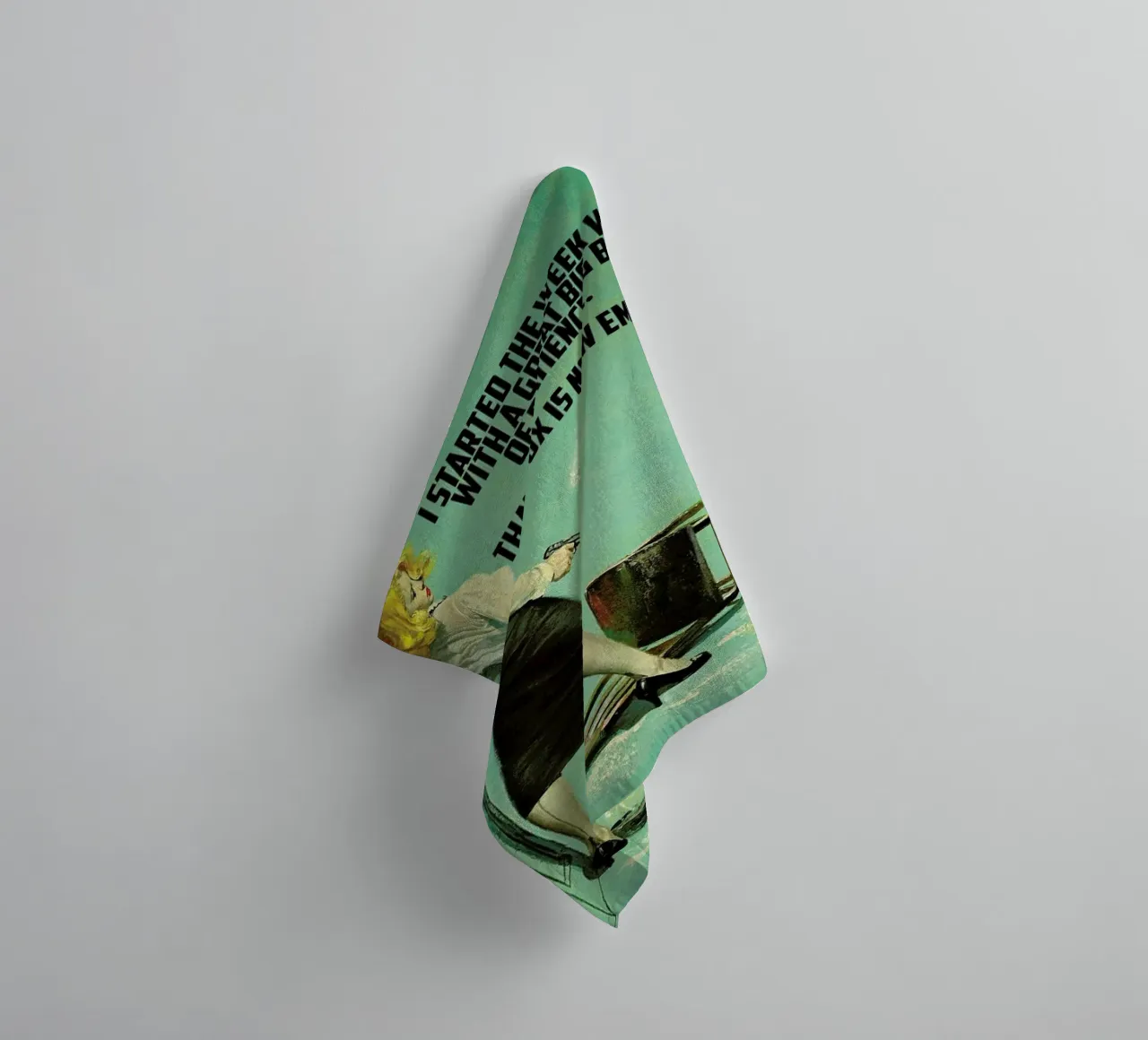 I Started The Week With towel by Gallery Print and Art Limited