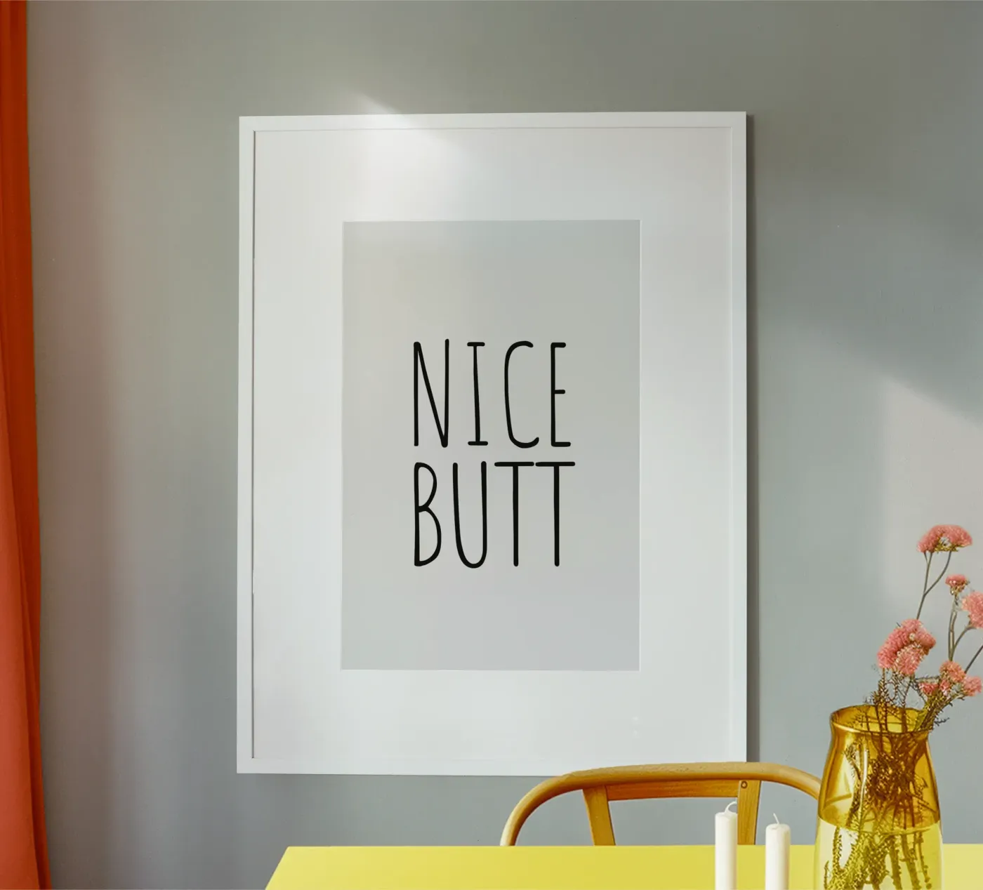 Nice Butt Poster von Ayleen