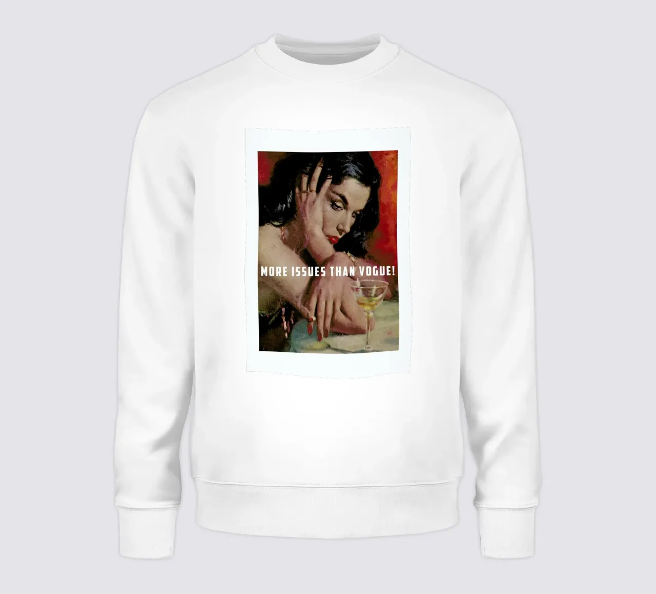 More Issues Than Vogue! felpa da Gallery Print and Art Limited