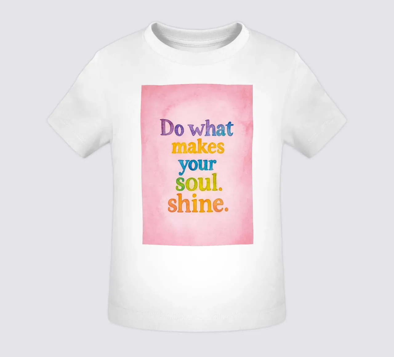 Faites ce qui fait briller votre âme t-shirt pour bébé de onelove