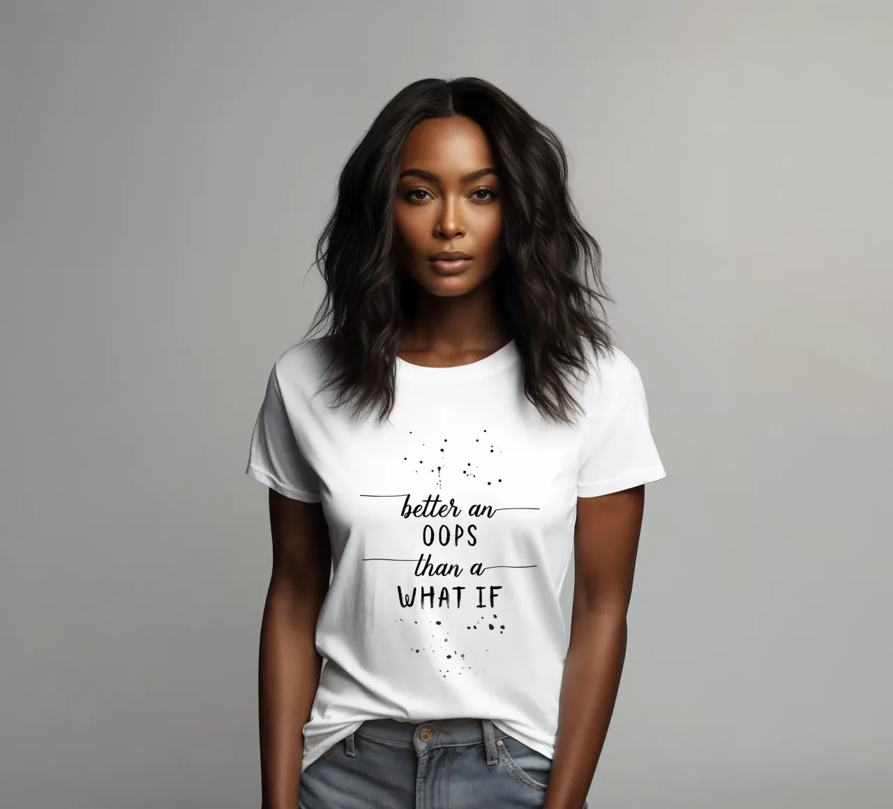 TEXT ART Better an oops than a what if women's fitted t-shirt by Melanie Viola
