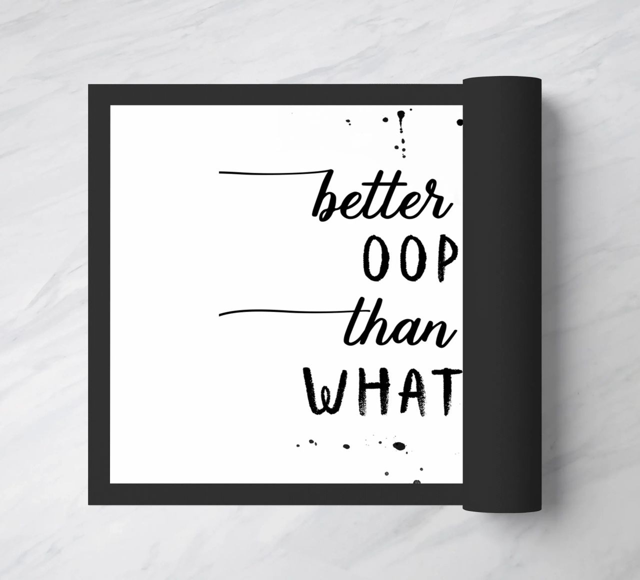 TEXT ART Better an oops than a what if zerbino da Melanie Viola
