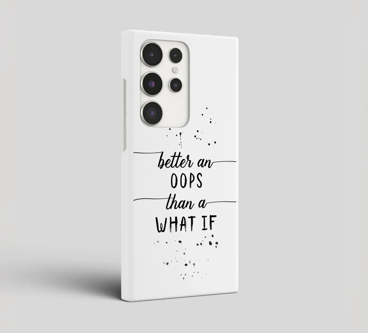 TEXT ART Better an oops than a what if Samsung Hülle von Melanie Viola