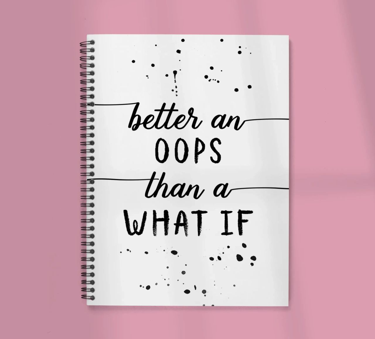 TEXT ART Better an oops than a what if diario ad anelli da Melanie Viola