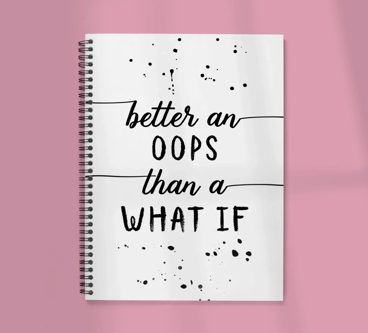 TEXT ART Better an oops than a what if diario ad anelli da Melanie Viola