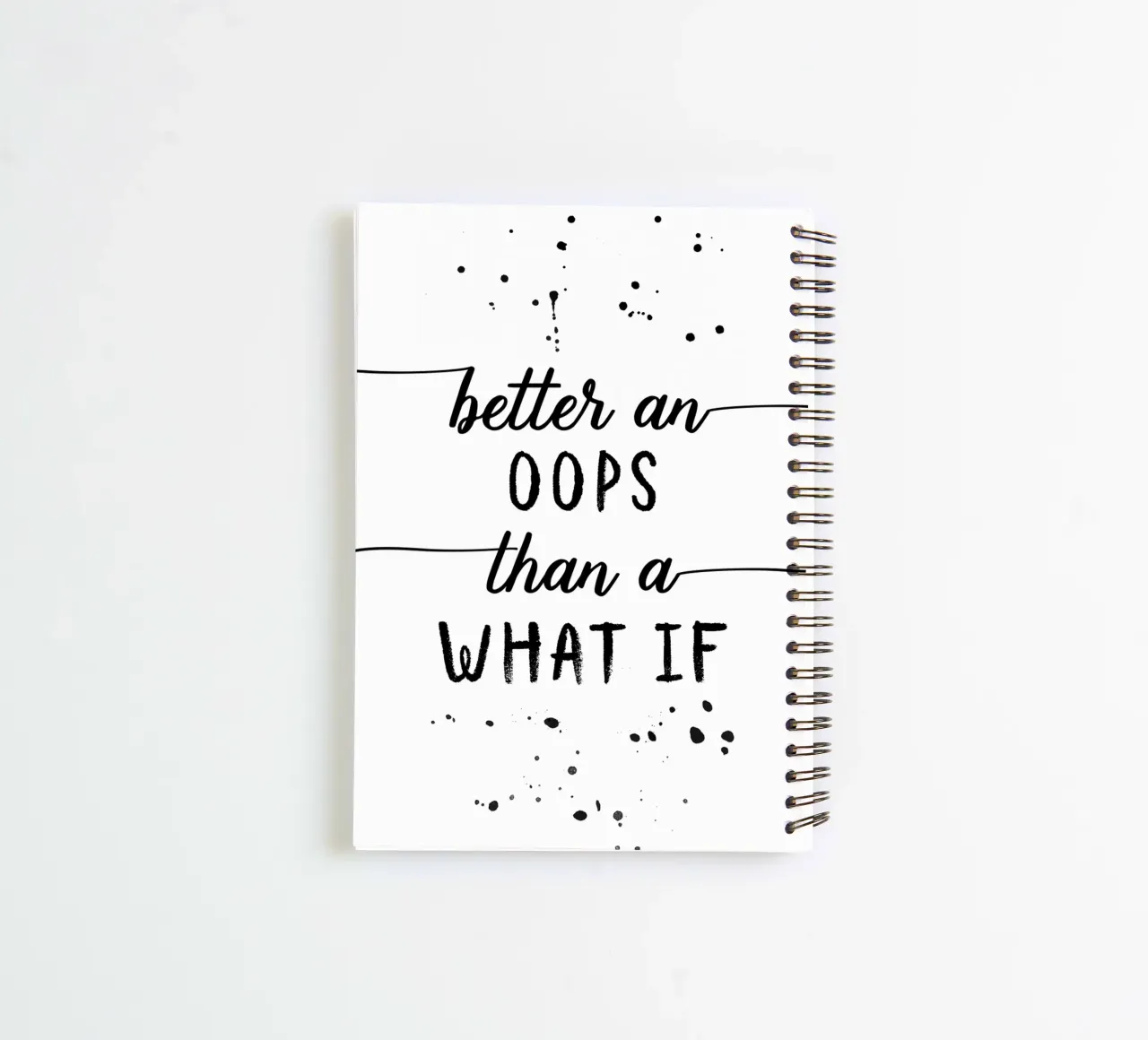 TEXT ART Better an oops than a what if diario ad anelli da Melanie Viola