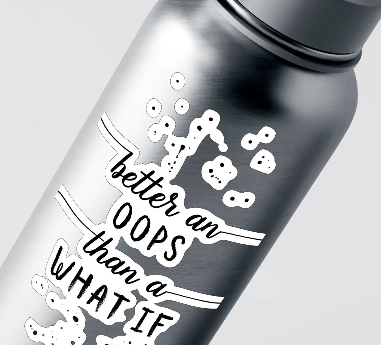 TEXT ART Better an oops than a what if adesivo da Melanie Viola