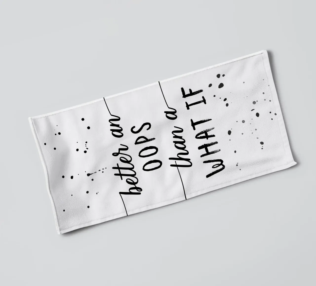 TEXT ART Better an oops than a what if badhanddoek van Melanie Viola